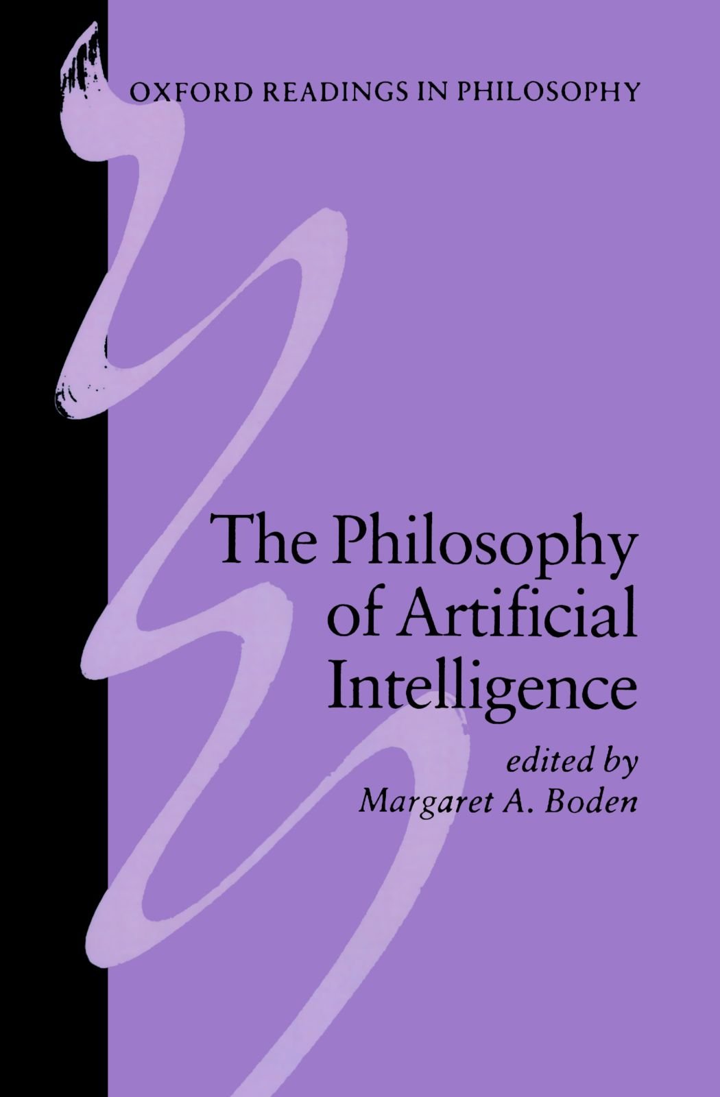 The Philosophy of Artificial Intelligence (Oxford Readings in Philosophy),Used