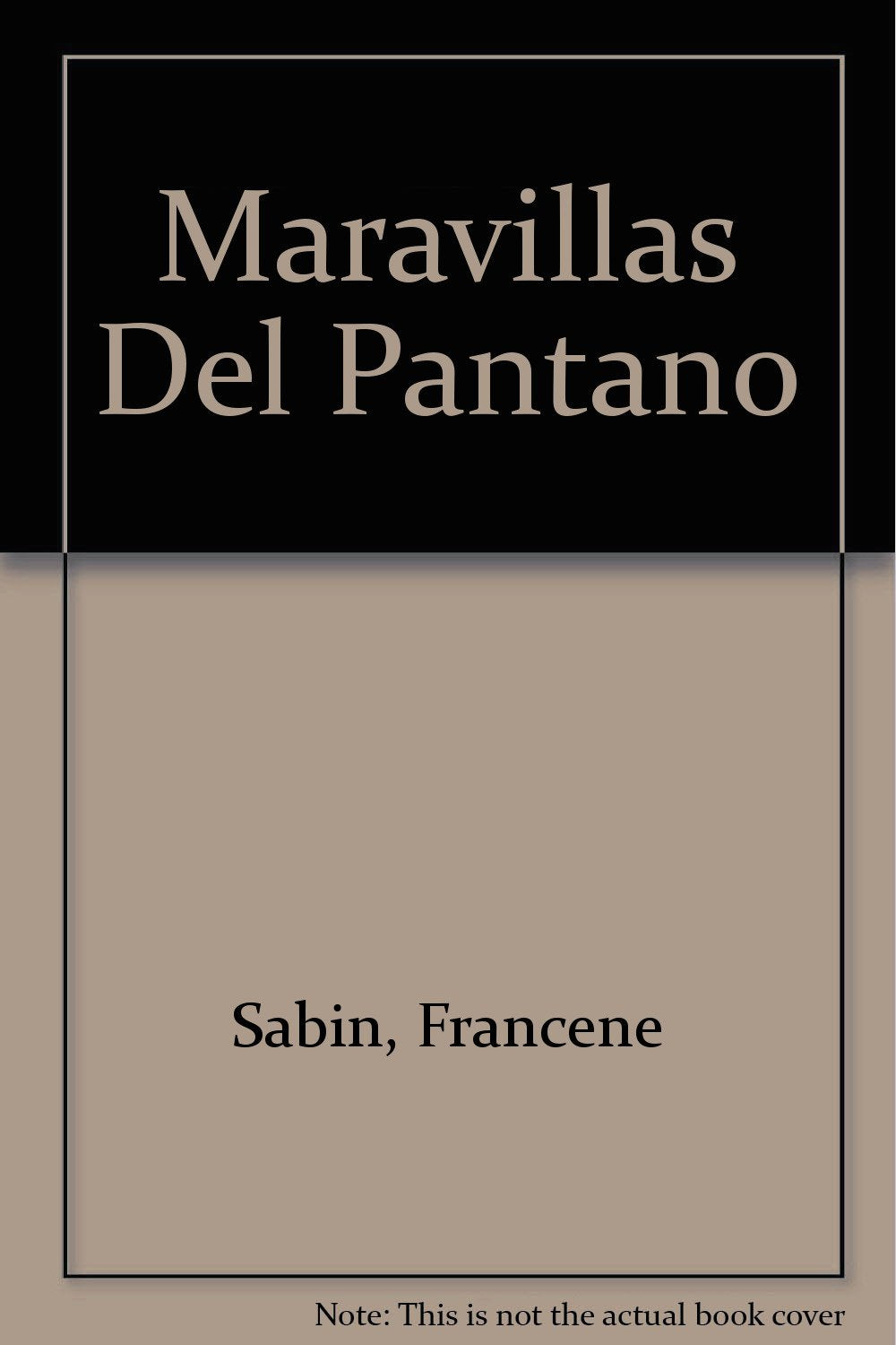 Maravillas Del Pantano (Spanish Edition),Used