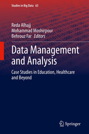 Data Management and Analysis (Studies in Big Data, 65),Used