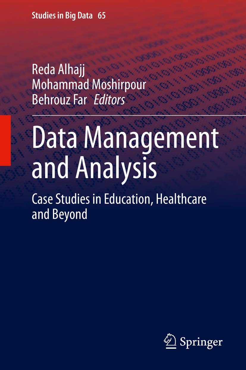 Data Management and Analysis (Studies in Big Data, 65),Used