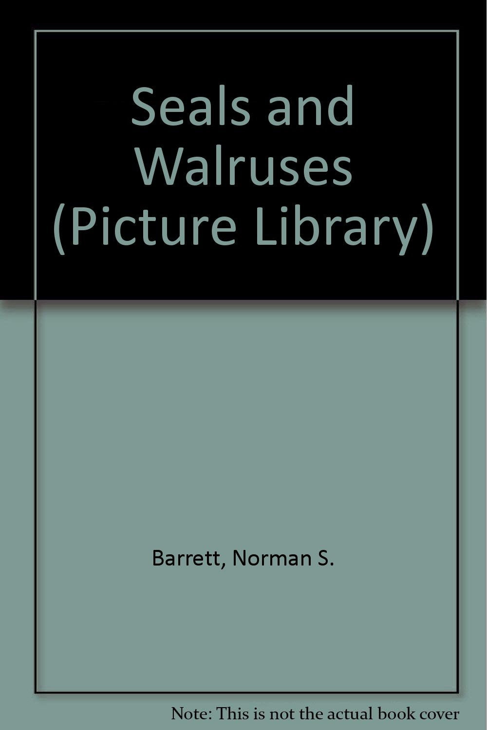 Seals and Walruses (Picture Library),Used