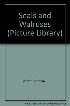 Seals and Walruses (Picture Library),Used