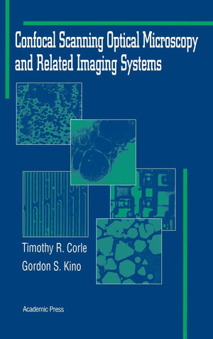 Confocal Scanning Optical Microscopy and Related Imaging Systems,Used