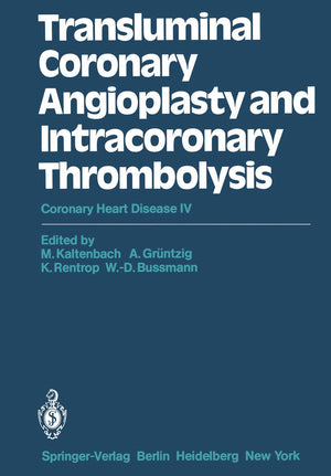Transluminal Coronary Angioplasty And Intracoronary Thrombolysis: Coronary Heart Disease Iv,Used