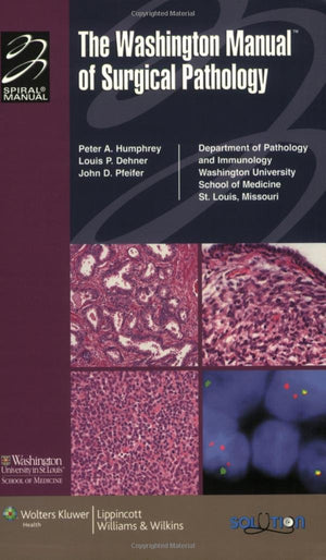 The Washington Manual of Surgical Pathology (Spiral Manual Series),Used