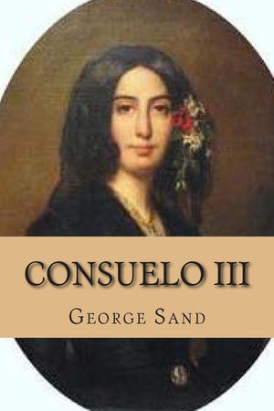 Consuelo III (Les romans de George Sand) (French Edition),Used