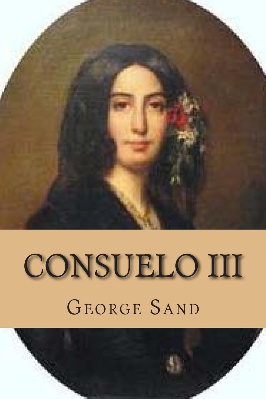Consuelo III (Les romans de George Sand) (French Edition),Used
