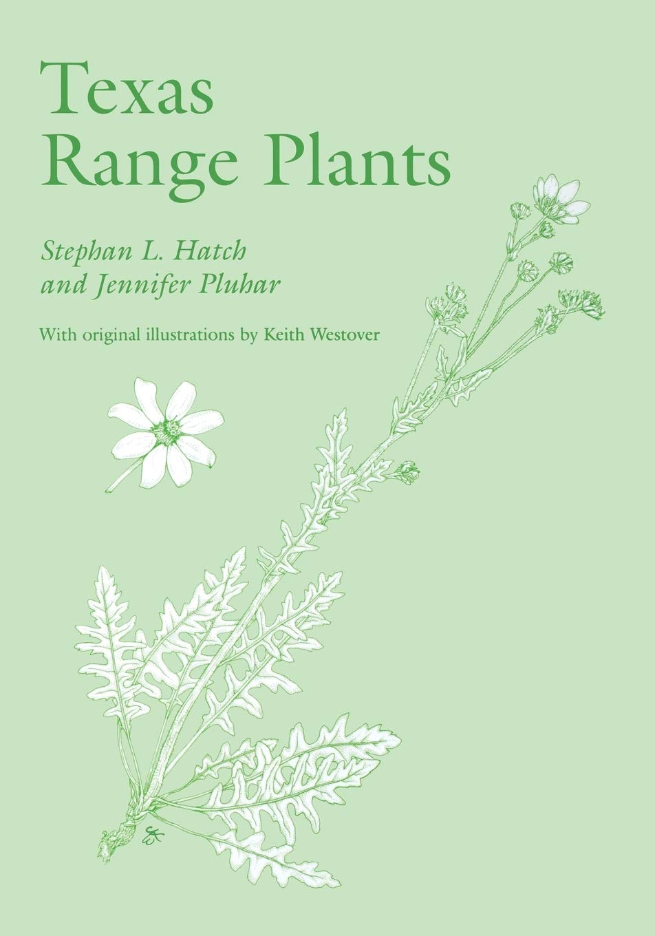 Texas Range Plants (Volume 13) (W. L. Moody Jr. Natural History Series),Used