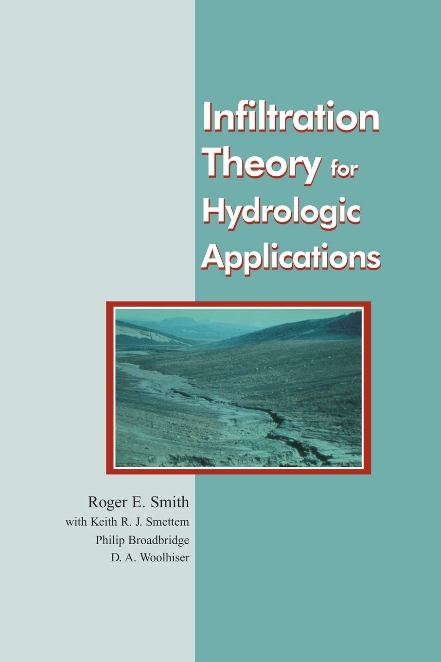 Infiltration Theory for Hydrologic Applications (Water Resources Monograph),Used