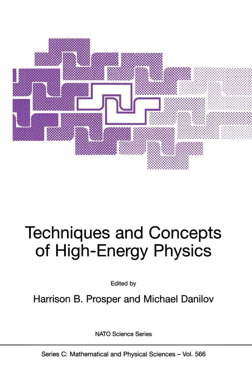Techniques and Concepts of HighEnergy Physics (Nato Science Series C:, 566),Used