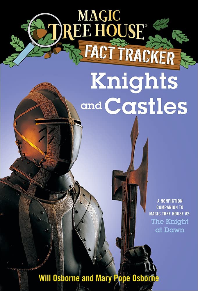 Knights And Castles: A Nonfiction Companion To Magic Tree House #2: The Knight At Dawn (Magic Tree House Fact Tracker),New