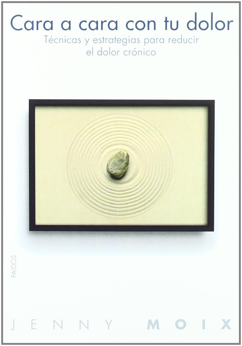 Cara a cara con tu dolor: Tcnicas y estrategias para reducir el dolor crnico (DivulgacionAutoayuda/ DisclosureSelfhelp) (,Used
