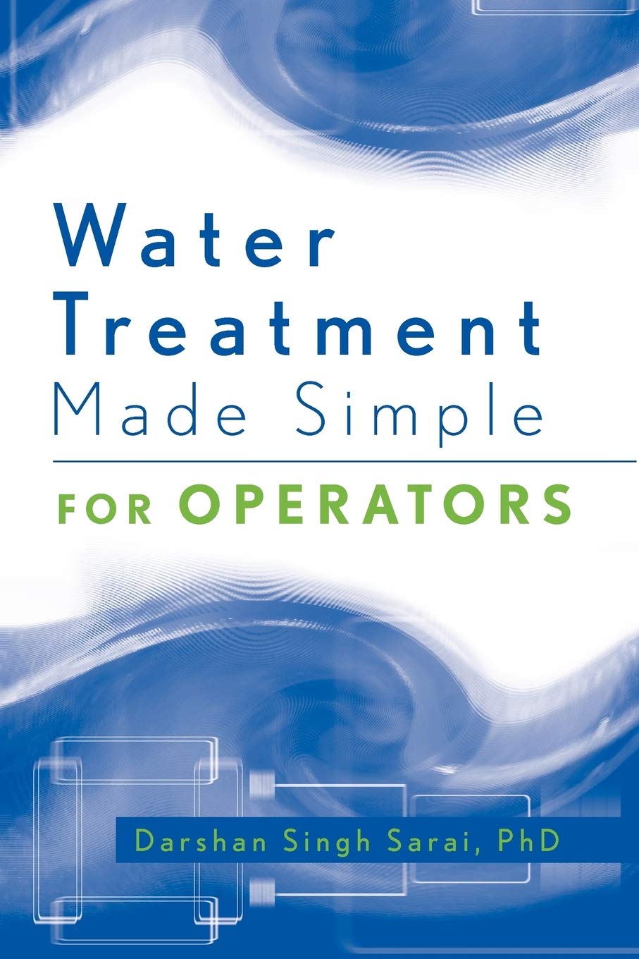 Water Treatment Made Simple: For Operators,Used