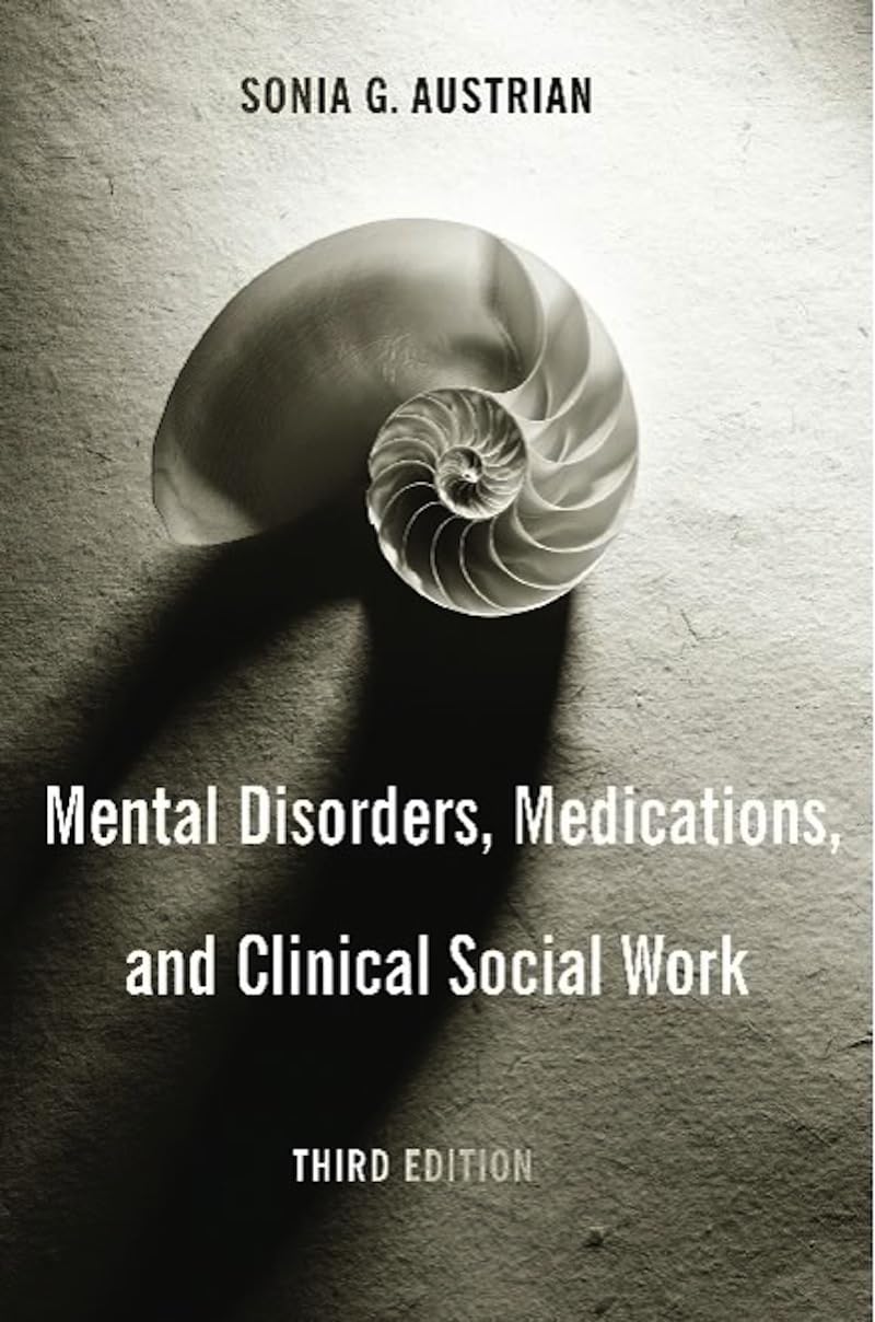Mental Disorders, Medications, and Clinical Social Work,Used