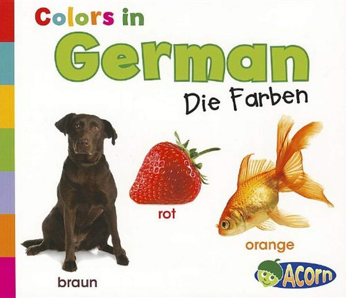 Colors in German: Die Farben (World Languages  Colors) (German and English Edition),Used