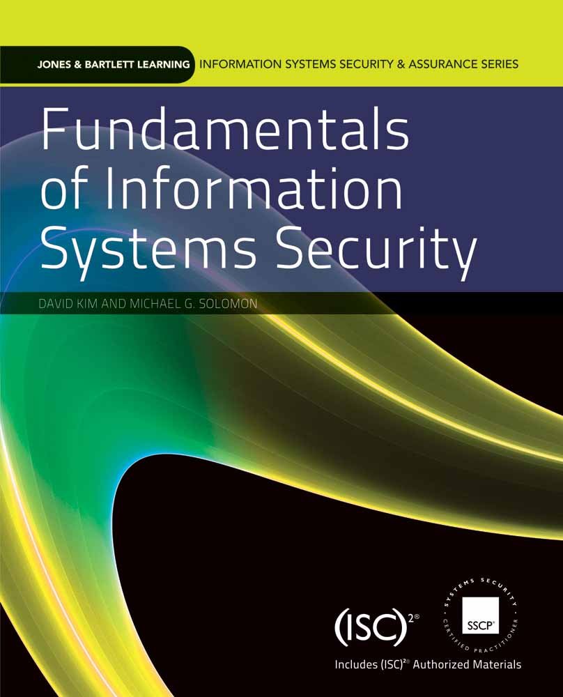 Fundamentals of Information Systems Security (Information Systems Security & Assurance Series),Used
