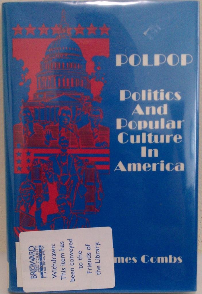 Polpop: Politics and Popular Culture in America