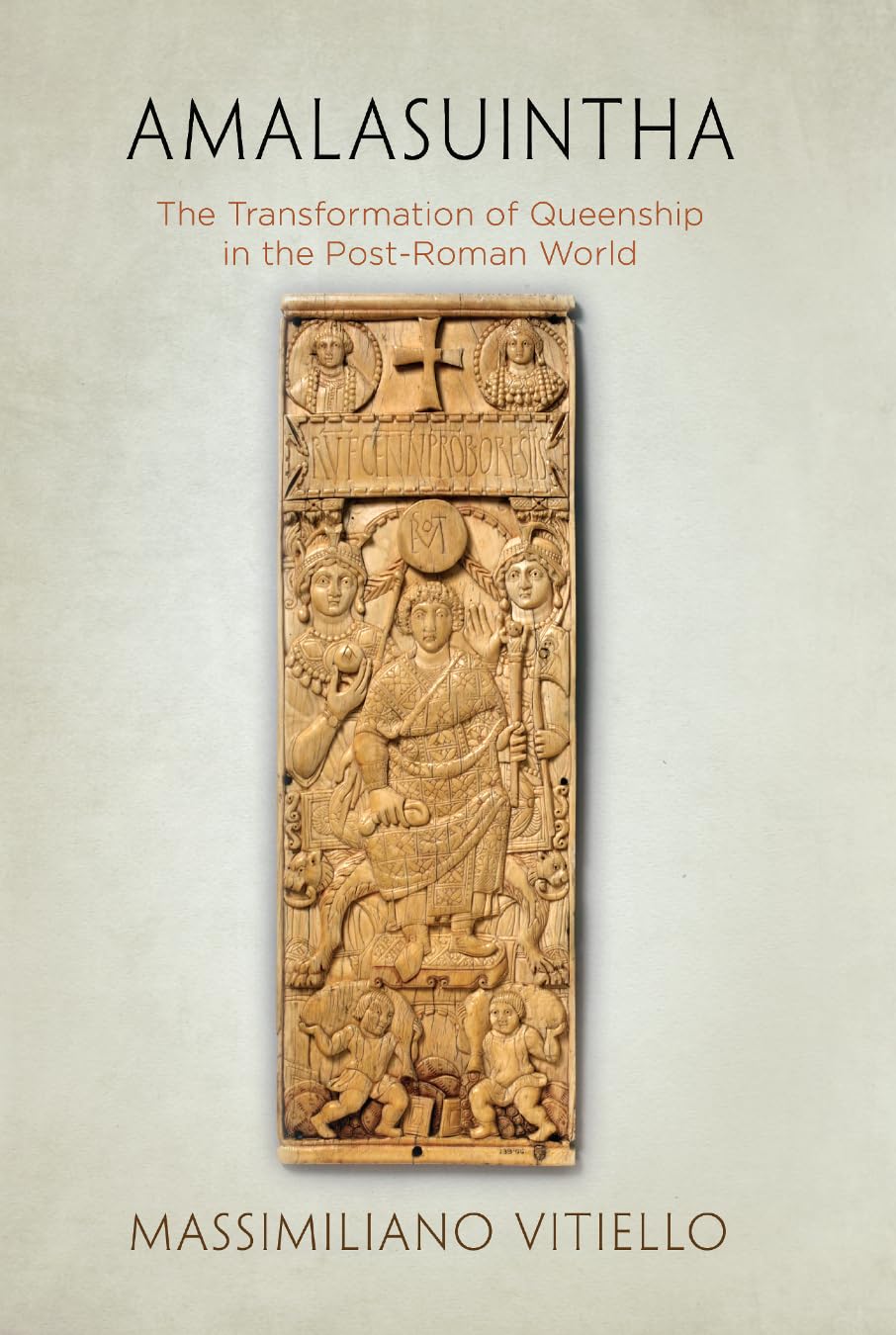 Amalasuintha: The Transformation Of Queenship In The Postroman World,Used