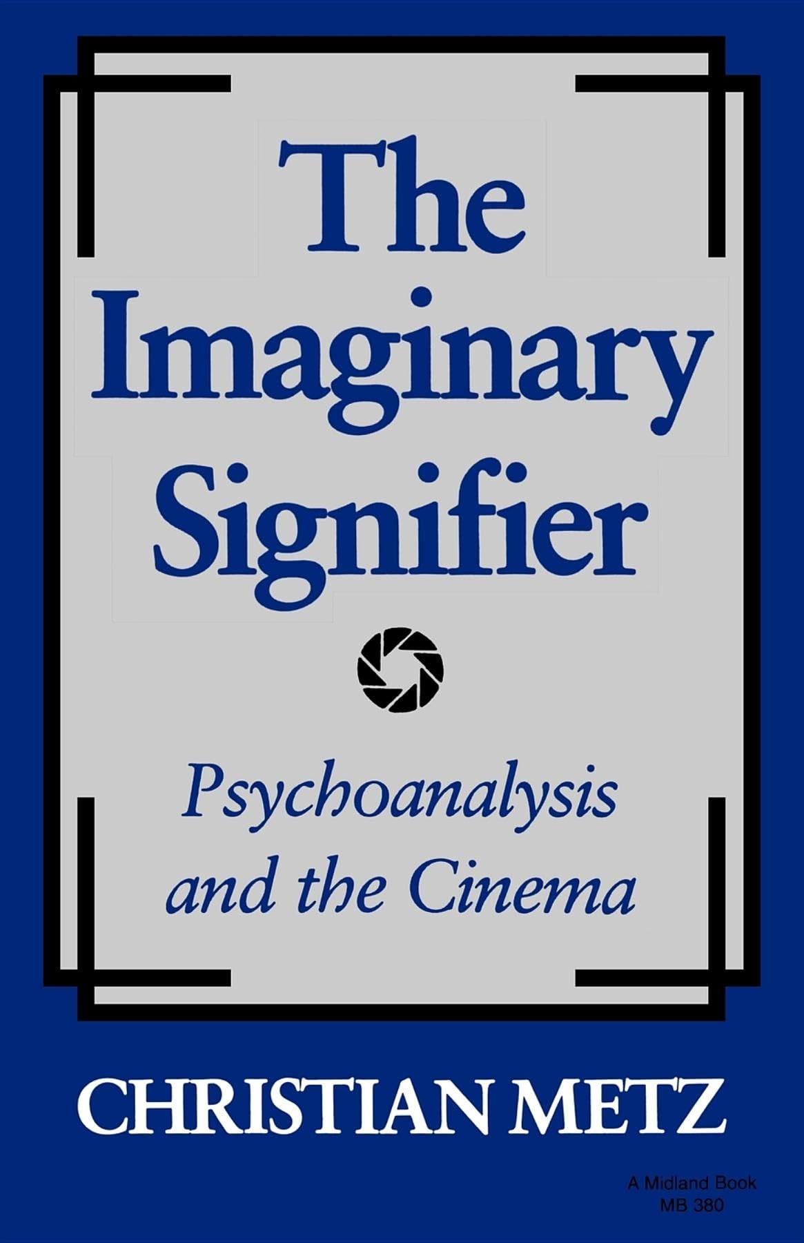 The Imaginary Signifier: Psychoanalysis and the Cinema,Used