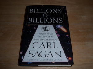 Billions And Billions: Thoughts On Life And Death At The Brink Of The Millennium,New