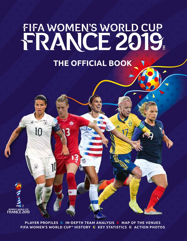 FIFA Women's World Cup France 2019: The Official Book,Used