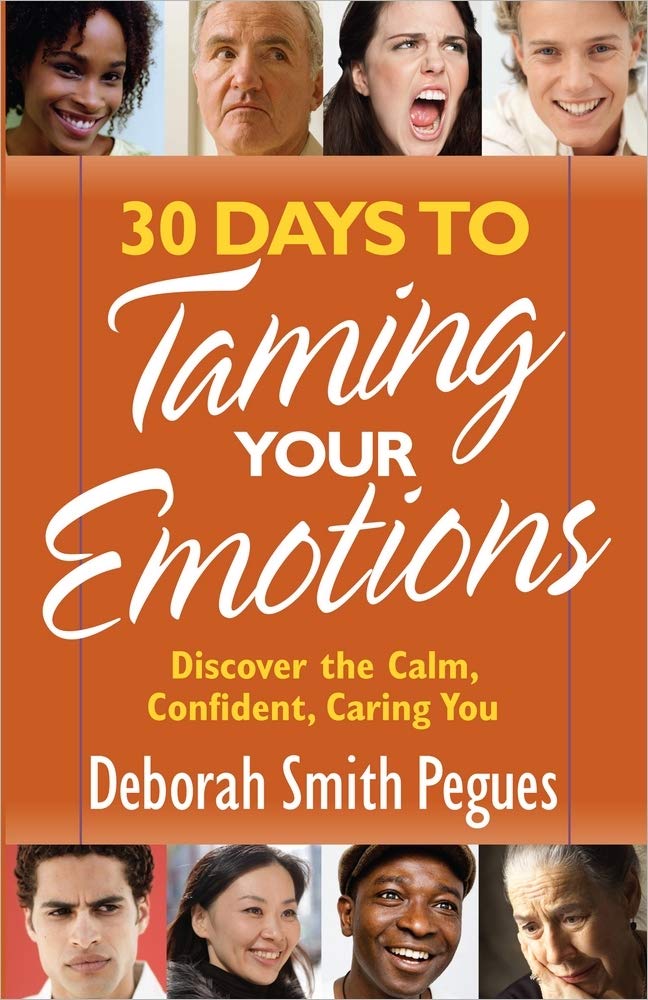 30 Days To Taming Your Emotions: Discover The Calm, Confident, Caring You,New