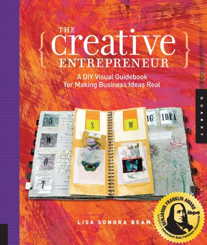 The Creative Entrepreneur: A DIY Visual Guidebook for Making Business Ideas Real,New
