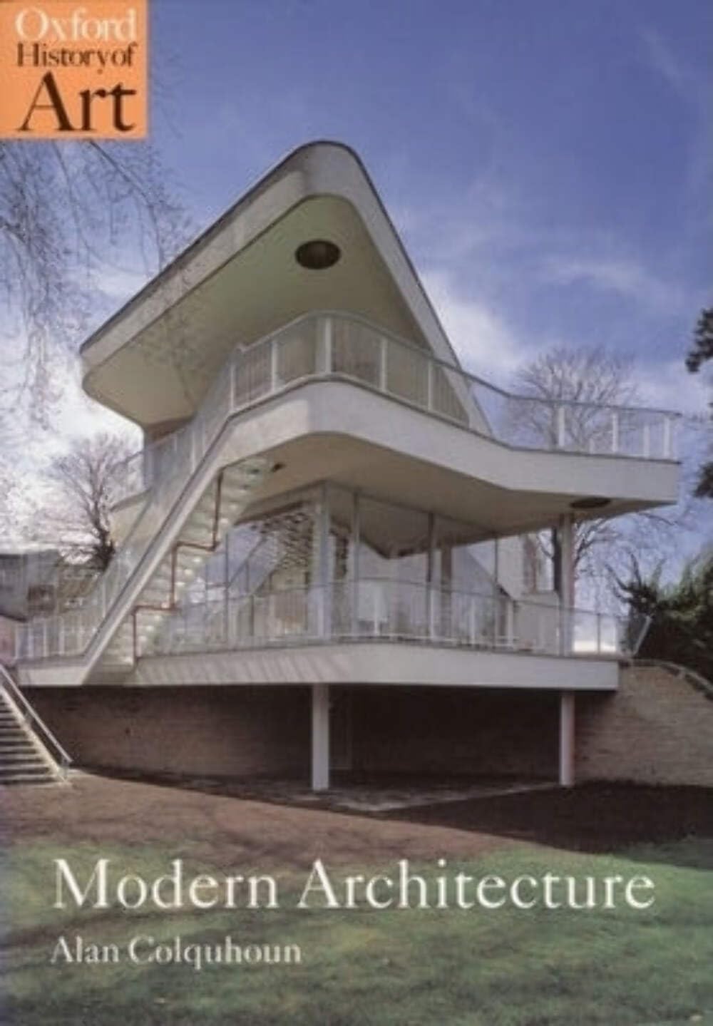 Modern Architecture (Oxford History Of Art),New