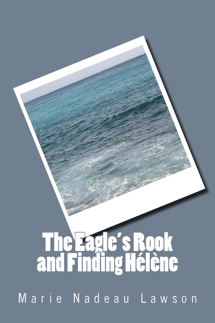 The Eagle's Rook and Finding Hlne (The Eagle's Rook series),Used