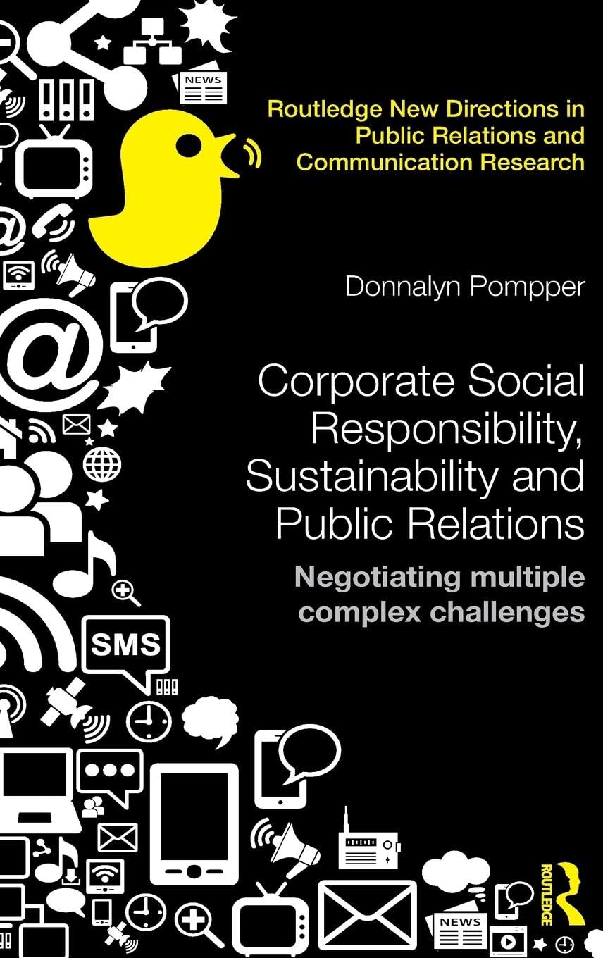 Corporate Social Responsibility, Sustainability and Public Relations (Routledge New Directions in PR & Communication Research),Used