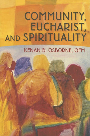 Community, Eucharist, and Spirituality