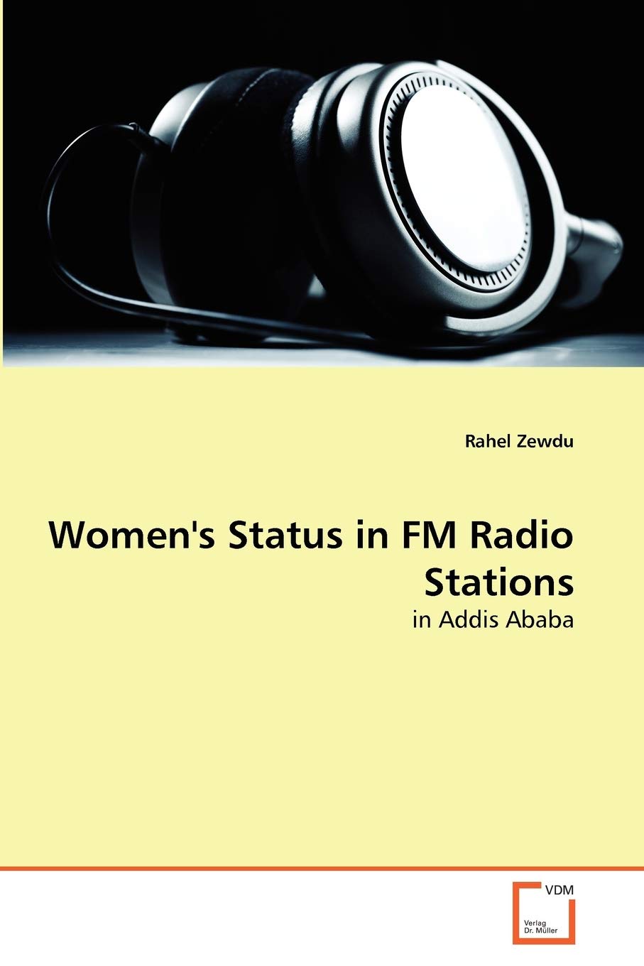 Women's Status in FM Radio Stations: in Addis Ababa,Used