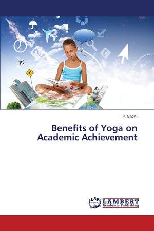 Benefits of Yoga on Academic Achievement,Used