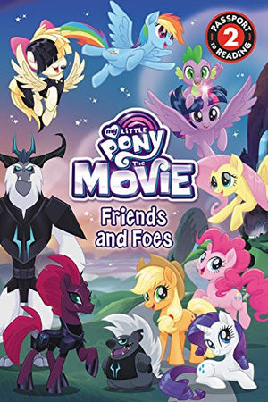 My Little Pony: The Movie: Friends and Foes: Level 2 (Passport to Reading),New