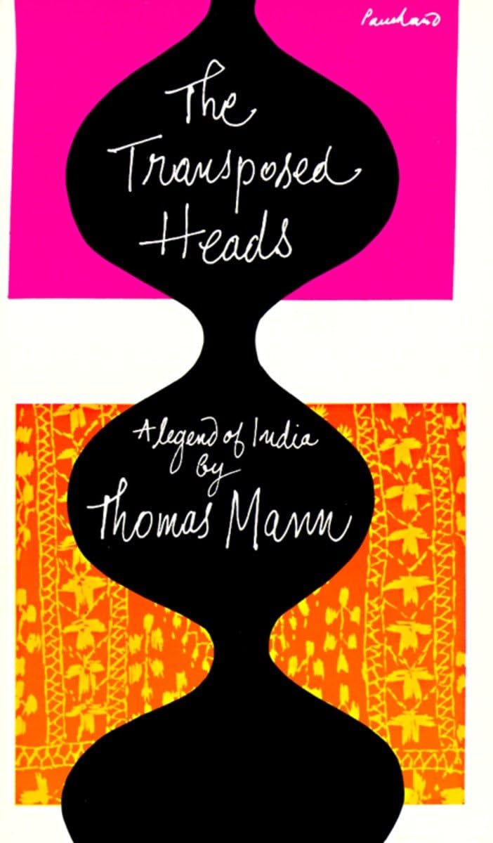 The Transposed Heads: A Legend Of India,New
