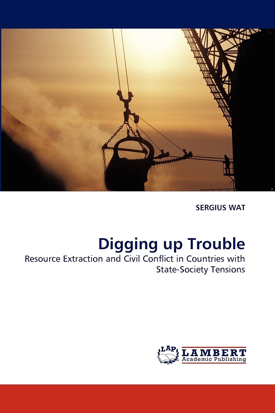 Digging up Trouble: Resource Extraction and Civil Conflict in Countries with StateSociety Tensions,Used