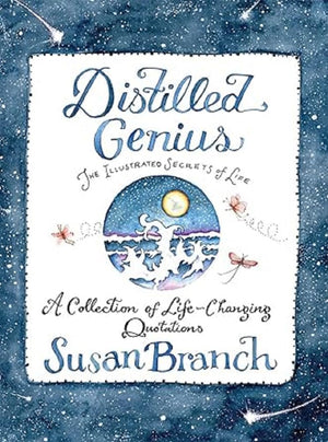 Distilled Genius  A Collection of LifeChanging Quotations