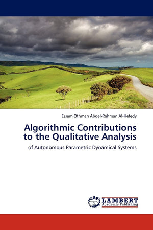 Algorithmic Contributions to the Qualitative Analysis: of Autonomous Parametric Dynamical Systems,Used