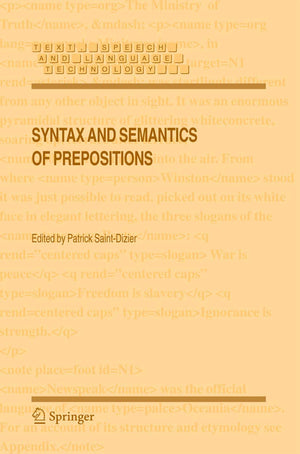 Syntax and Semantics of Prepositions (Text, Speech and Language Technology, 29),Used