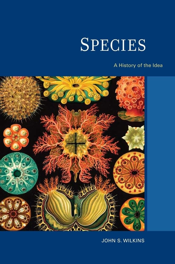 Species: A History of the Idea (Volume 1) (Species and Systematics),New