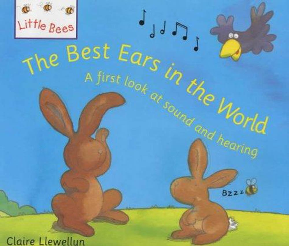 The Best Ears in the World: A First Look at Sound and Hearing (Little Bees),Used