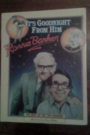 It's goodnight from him: The best of 'The two Ronnies',Used