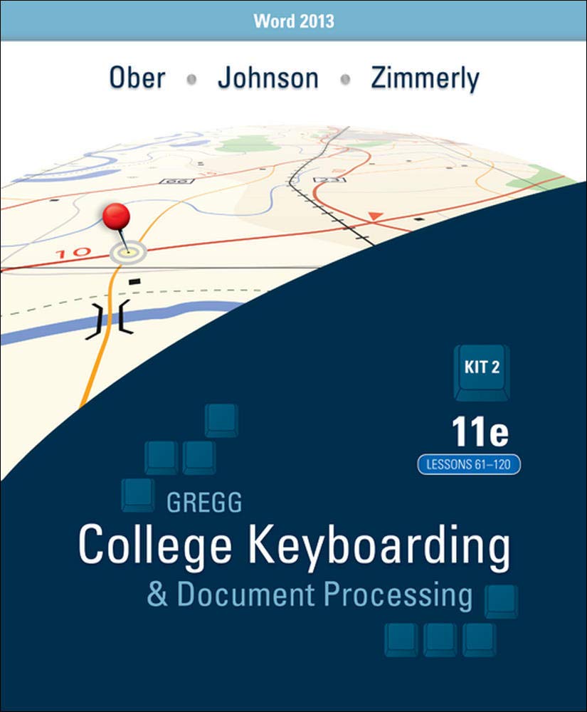 Gregg College Keyboarding & Document Processing: Kit 2: (Lessons 61120) w/ Word 2013 Manual,Used