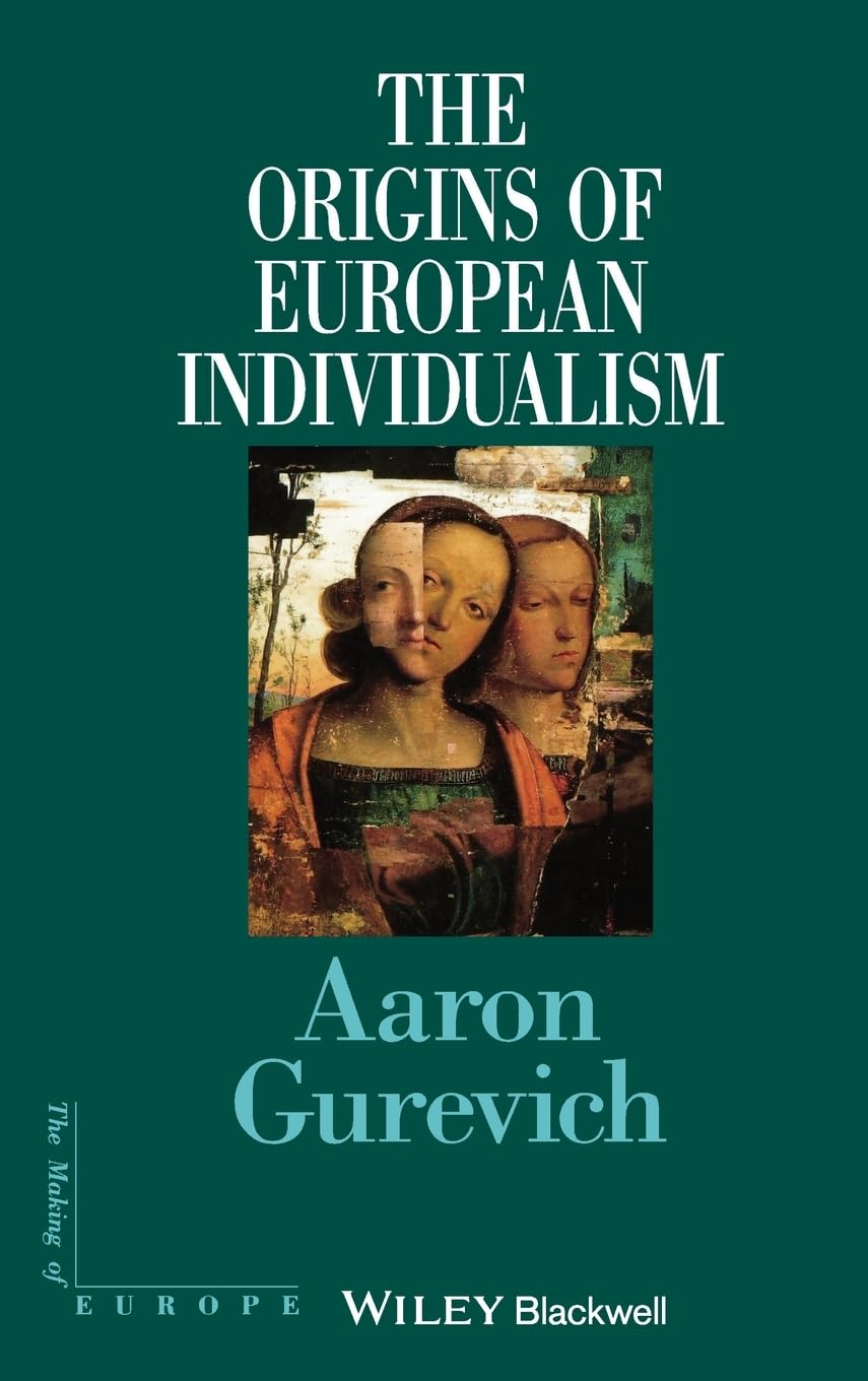 The Origins of European Individualism,New