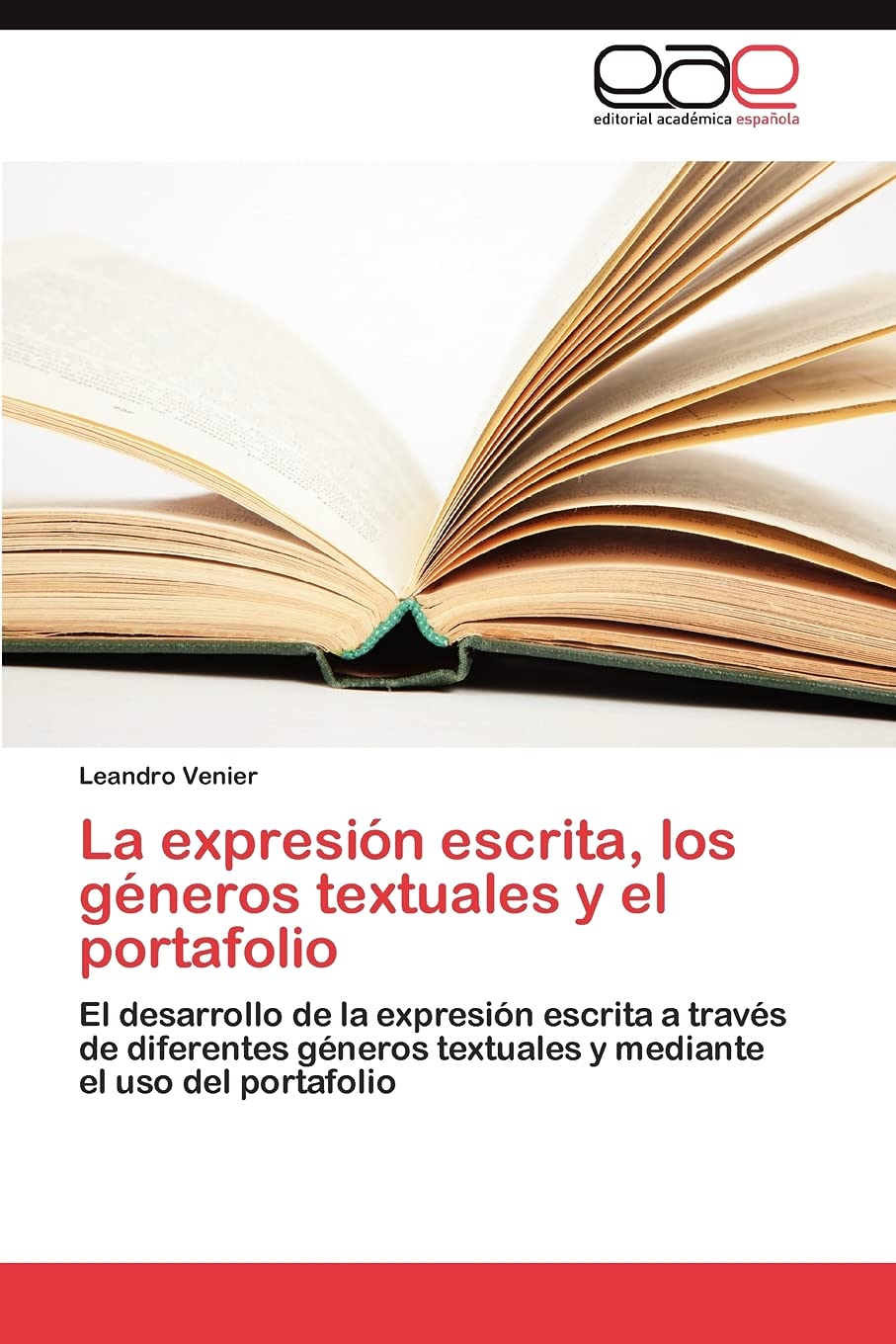 La expresin escrita, los gneros textuales y el portafolio: El desarrollo de la expresin escrita a travs de diferentes g,Used
