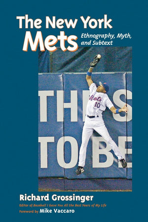 The New York Mets: Ethnography, Myth, and Subtext,Used