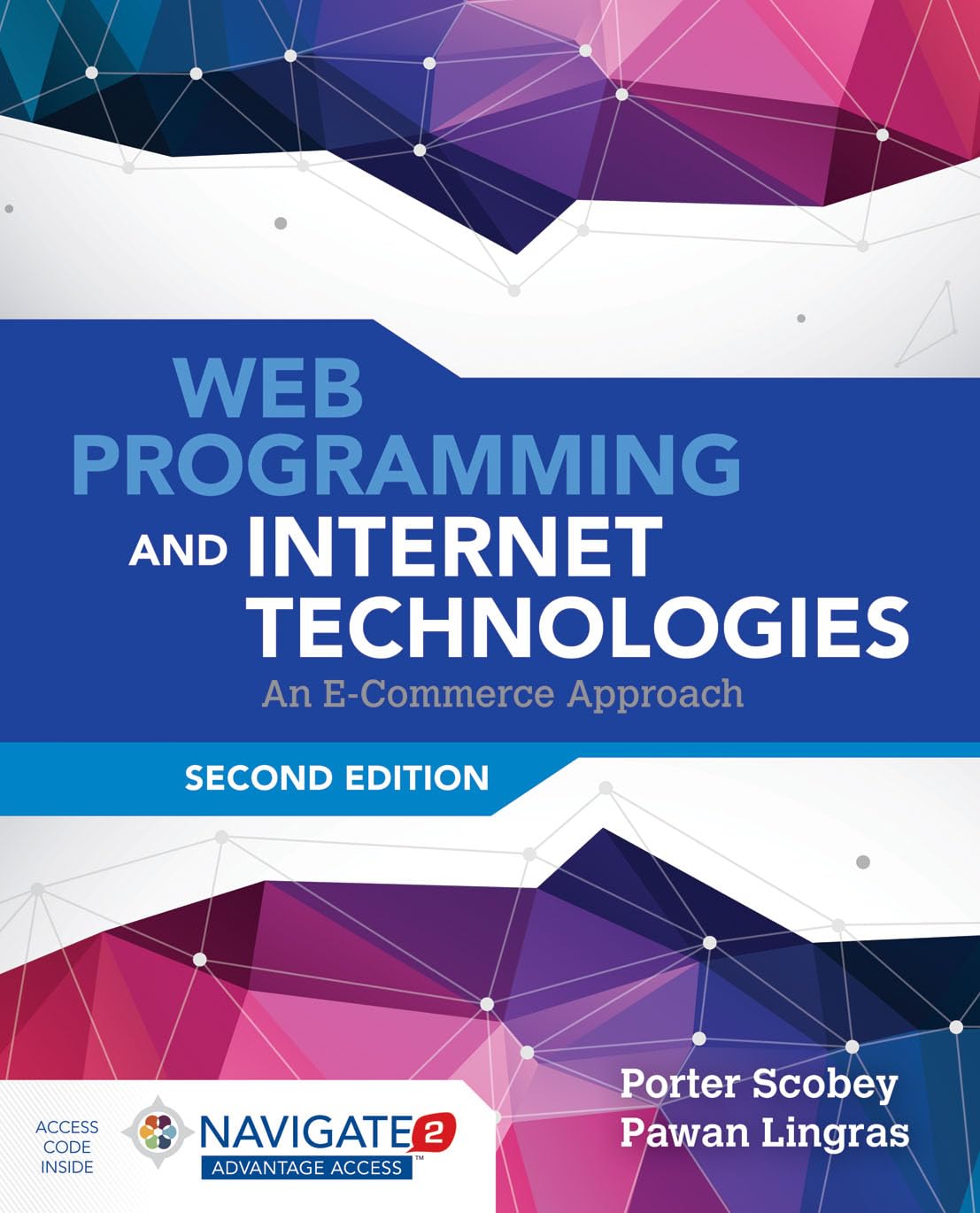 Web Programming and Internet Technologies: An ECommerce Approach: An ECommerce Approach,Used