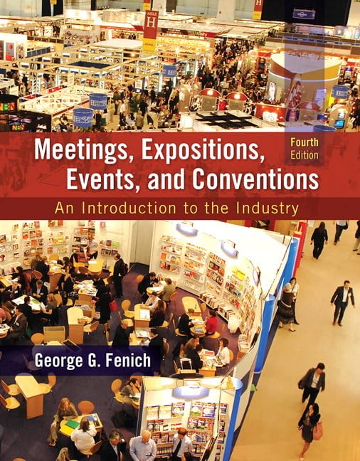 Meetings, Expositions, Events and Conventions: An Introduction to the Industry (4th Edition),Used