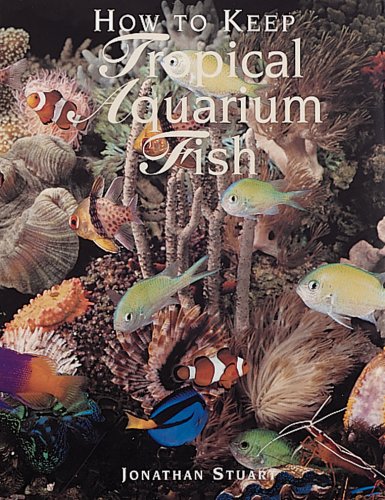 How to Keep Tropical Aquarium Fish,Used