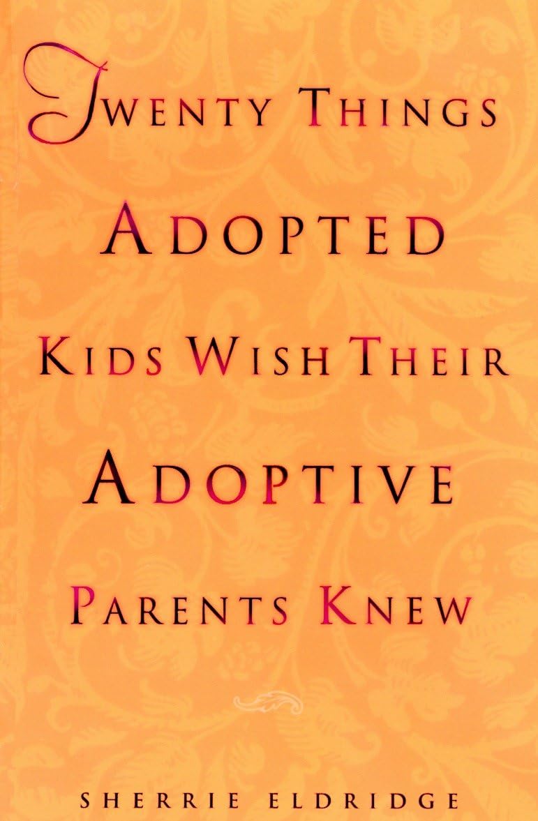 Twenty Things Adopted Kids Wish Their Adoptive Parents Knew,Used